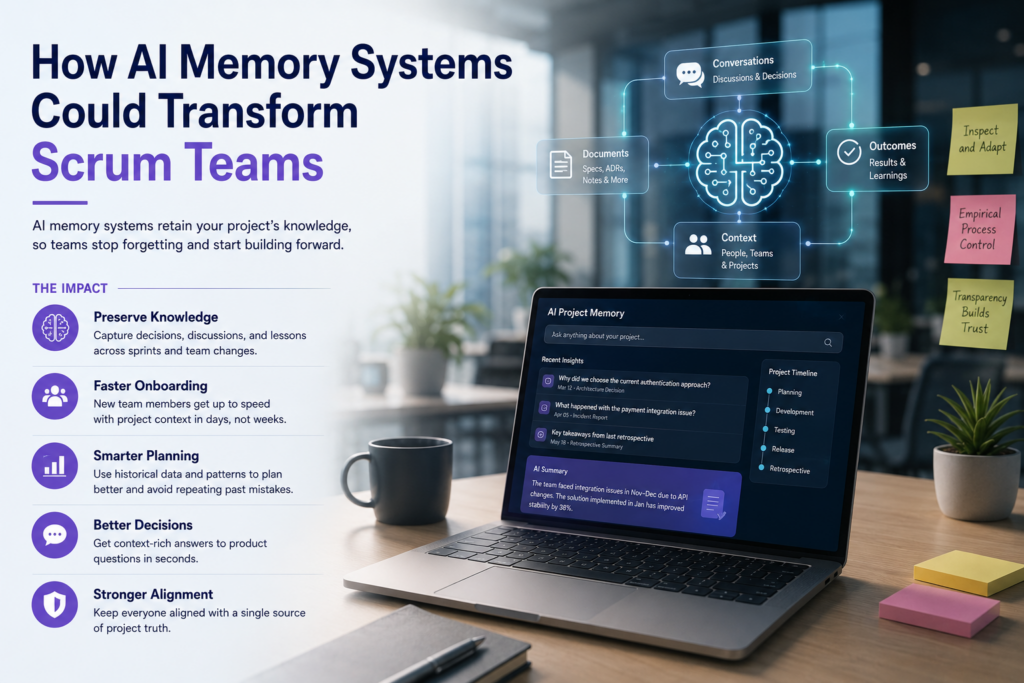Discover how AI memory systems can help Scrum teams retain knowledge, improve onboarding, enhance sprint planning, and make better decisions with long-term project context.